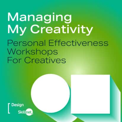 Managing My Creativity Personal Effectiveness Workshops